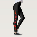 Leef om te rennen! Ren naar Live! Zwart & Rood Har Leggings<br><div class="desc">Deze leuke leggings zijn ontworpen met hardlopers in het achterhoofd. Ze zijn zwart met heldere, goed zichtbare, rood gekleurde tekst die op elk been loopt. Een been zegt: "Live to Run!", de andere been zegt: "Run to Live!" Perfecte looppannen en de kleur is een veiligheidsmaatregel om er zeker van te...</div>