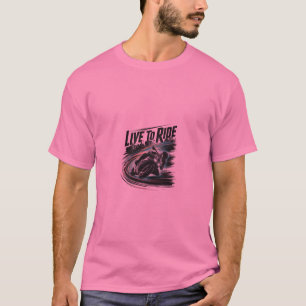 Leef om te rijden Biker T-shirt   Motorrace Gra