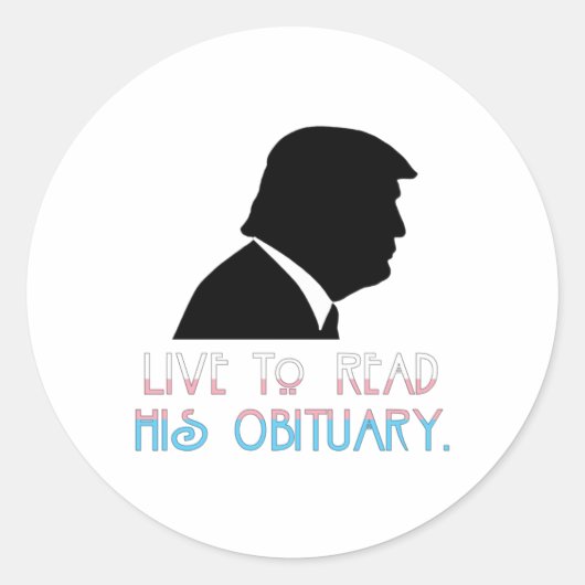 Leef om zijn necrologie Sticker te lezen (Voorkant)