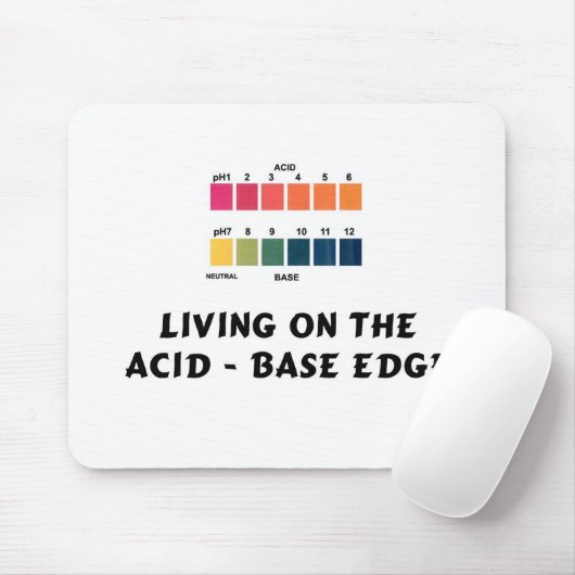 Leef op de zure / basisrand muismat (Met muis)