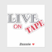 Leef op Tape vinyl sticker! Sticker (Vel)