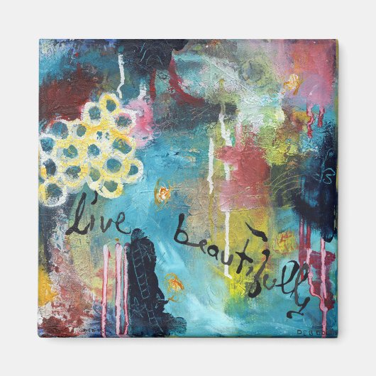 Leef prachtig magneet (Voorkant)