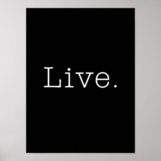 Leef. Sjabloon van zwart-wit Live Quote Poster (Voorkant)