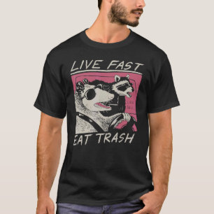 Leef Snel Eet Afval Adopteer Verboden Katten Possu T-shirt