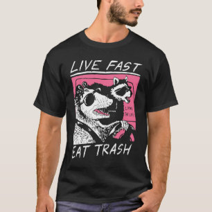 Leef Snel Eet Afval Opossum Straatkatten Cool Po T-shirt