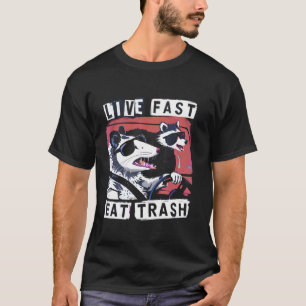 Leef Snel Eet Afval Wasbeer Buidelrat Straatkatten T-shirt
