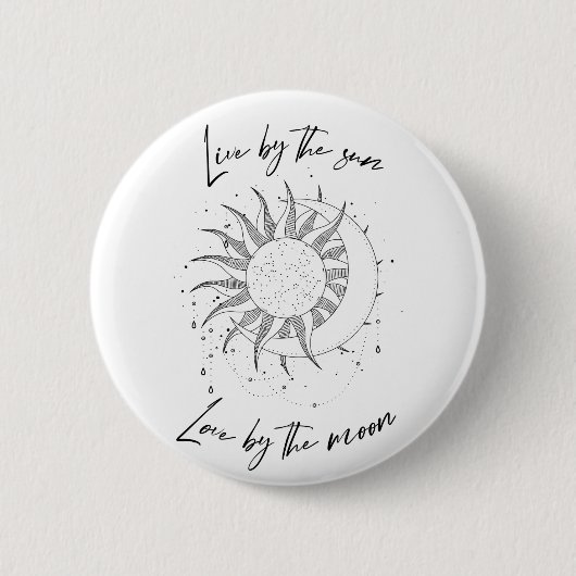 Leef van de zon, Liefde van de maan Ronde Button 5,7 Cm (Voorkant)