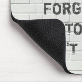 Leef vandaag nog, motivatie prijsopgave muismat (Hoek)