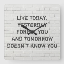 Leef vandaag nog, motivatie prijsopgave vierkante klok