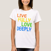 Leef volledig, heb diep lief | phozos t-shirt (Voorkant)