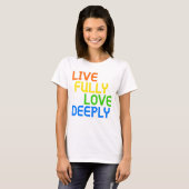 Leef volledig, heb diep lief | phozos t-shirt (Voorkant volledig)