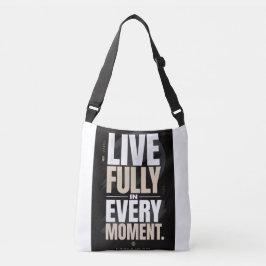 Leef Volledig • Ieder Moment Crossbody Tas