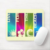 Leef voor de Beach Muismat (Met muis)