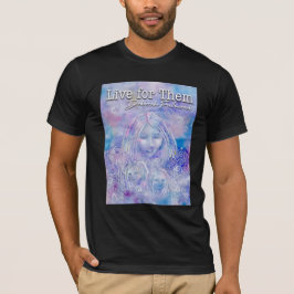 Leef voor hen t-shirt