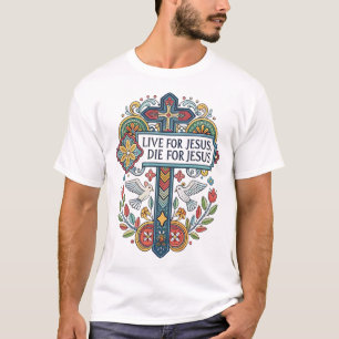 Leef voor Jezus, Sterf voor Jezus T-shirt