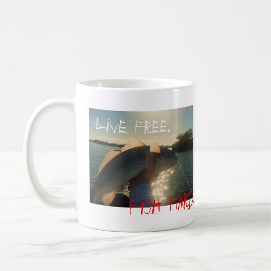 "Leef vrij, Vis hard!!" Mok koffie - Gepersonalise (Links)