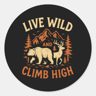Leef Wild Klim Hoog Beer Herten Wandelen Kamperen Ronde Sticker