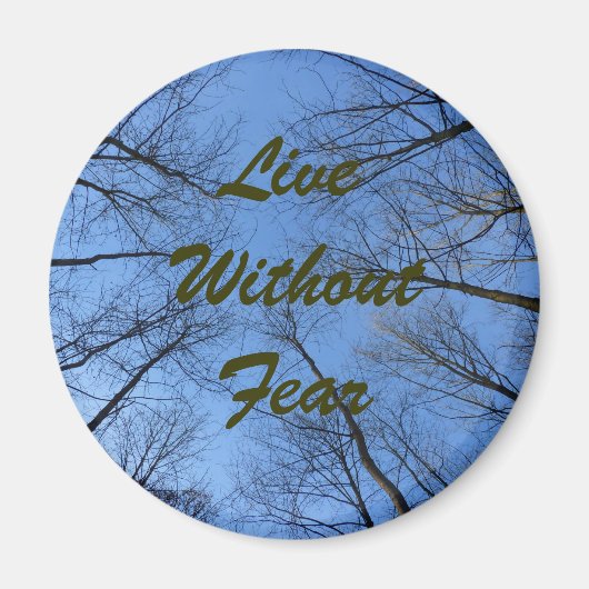 Leef zonder Angst Quote Magnet (Voorkant)