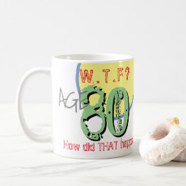 Leeftijd 80. WTF? Hoe is dat gebeurd? koffie-Mok Koffiemok