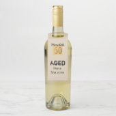 Leeftijd als een goede wijn flessenhanger (Op fles)