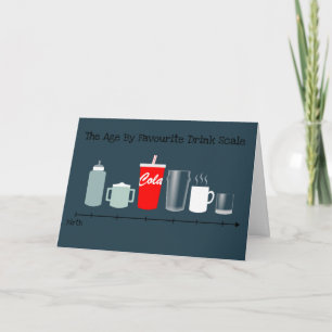 Leeftijd door Favoriete Drink Funny Male Verjaarda Kaart