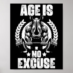 Leeftijd is geen excuus Rhinoceros Gewichtheffen G Poster