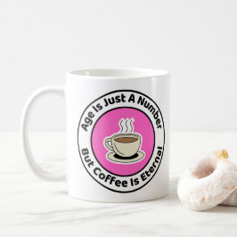 Leeftijd is slechts een verjaardagscijfer koffiemok