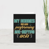 Leeftijdsgetrouwe handelingen Grappige oude pensio Kaart (Voorkant)