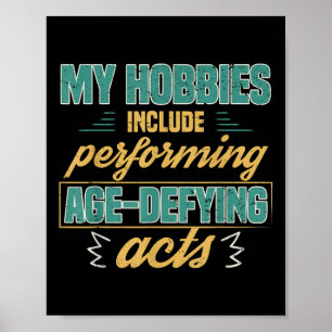 Leeftijdsontkennende Oude Grappige Gepensioneerde Poster