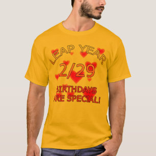 Leeg jaar zijn de verjaardag speciaal! t-shirt