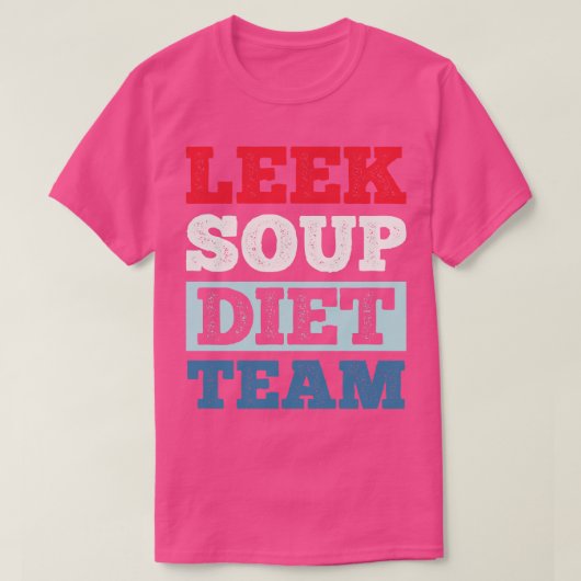 Leek soep dieet team t-shirt (Design voorkant)
