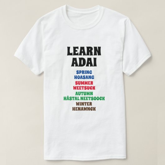 Leer Adai - Lente, zomer, herfst, winter T-shirt (Design voorkant)