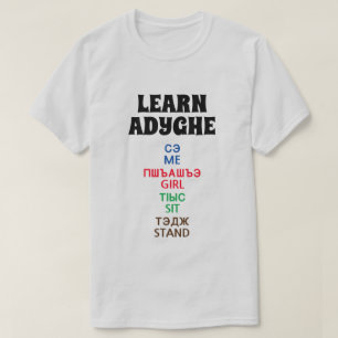 Leer adyghe - Ik, meisje, ga zitten, standaard T-shirt