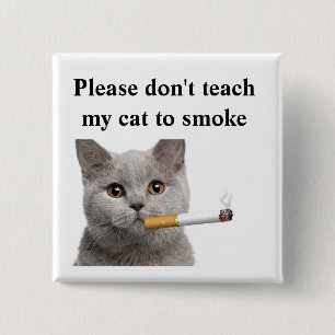 Leer alsjeblieft mijn kat niet om te roken. vierkante button 5,1 cm