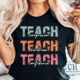 Leer compassie vriendelijkheid vertrouwen t-shirt