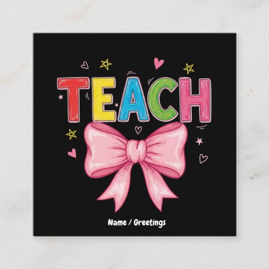 Leer Coquette Bow Crayon Docent Kinder Grappig Vierkante Visitekaartje (Voorkant)
