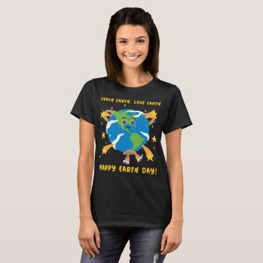 Leer de Aarde, hou van de Aarde, Happy Earth Day! T-shirt (Voorkant volledig)