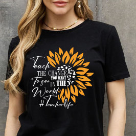 Leer de verandering die je wilt zien in de wereld  t-shirt