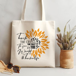 Leer de verandering die je wilt zien in de wereld  tote bag