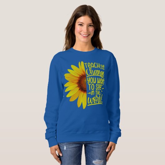 Leer de verandering u in de wereld wilt zien trui (Voorkant volledig)