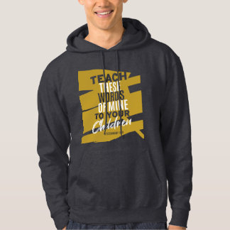 Leer deze woorden van mij aan uw kinderen 1 hoodie