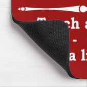 Leer een man... mousepad muismat (Hoek)
