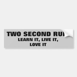 Leer en hou van de 2 tweede regel bumpersticker