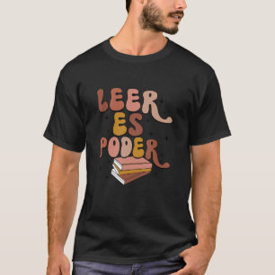 Leer Es Poder Groovy Spaans leraar Bilingual Mae T-shirt