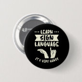 Leer Gebarentaal Het is Erg Handig Asl Bewustzijn Ronde Button 5,7 Cm (Voorkant /achterkant)