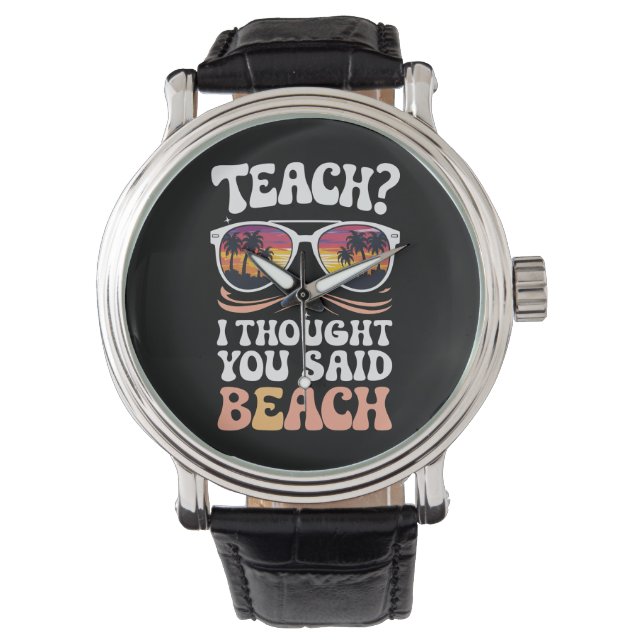 Leer ik dacht dat je zei strandleraar Groovy Horloge (Voorkant)