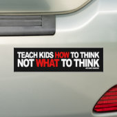 Leer Kinderen hoe te denken, niet wat te denken Bumpersticker (Op auto)