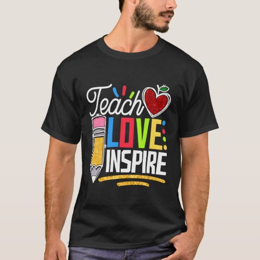 Leer liefde en inspireer terug naar school leraar t-shirt (Voorkant)