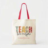 Leer liefde inspireren leraar dag waardering cadea tote bag (Voorkant)