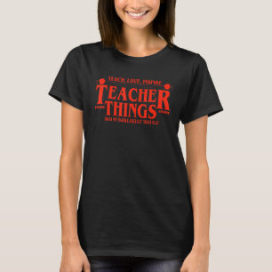 Leer Liefde Inspireren Leraar Dingen Het Is Prima T-shirt